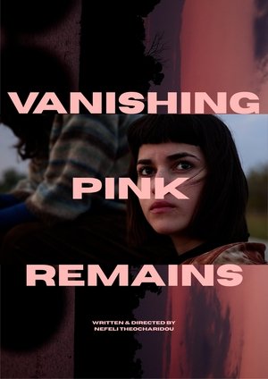 Vanishing Pink Remains (2025)