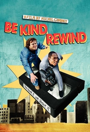 Poster Be Kind Rewind 2008