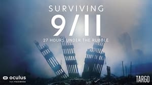 Surviving 9/11 - 27 Hours Under the Rubble film complet
