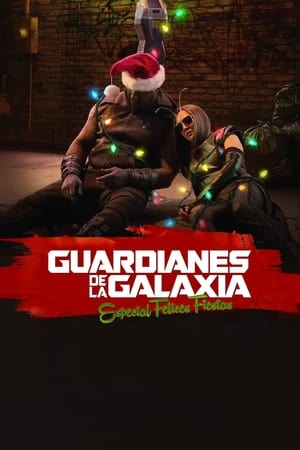 pelicula Guardianes de la Galaxia: especial felices fiestas (2022)