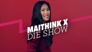 poster MaiThink X – Die Show