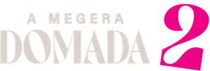 A Megera Domada 2 — Logos 2
