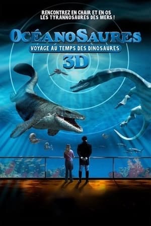 Poster Océanosaures 3D : Voyage au Temps des Dinosaures 2010