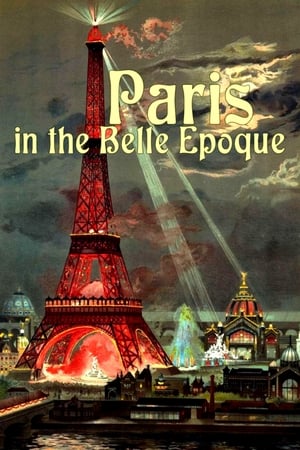 Poster Paris in the Belle Epoque (2019)