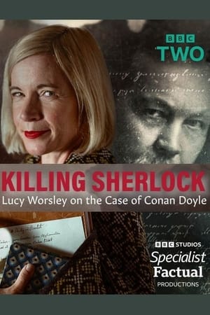 Poster Killing Sherlock: Lucy Worsley on the Case of Conan Doyle 2023