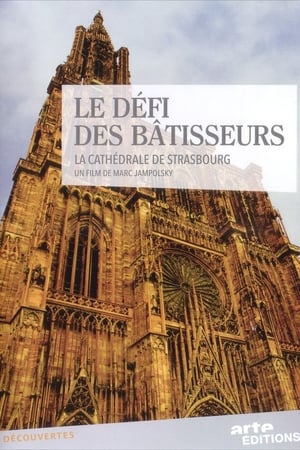 Poster Le défi des bâtisseurs : La cathédrale de Strasbourg 2012