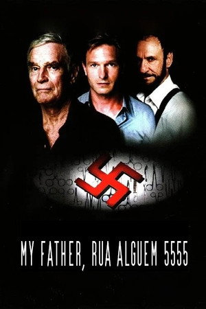 My Father, Rua Alguem 5555