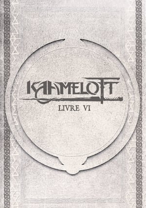 Kaamelott: Livre VI