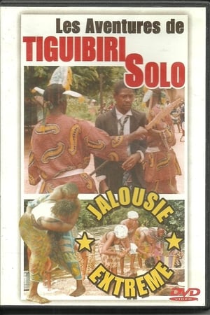 Poster The Adventures of Tiguibiri Solo: Extreme Jealousy 2004