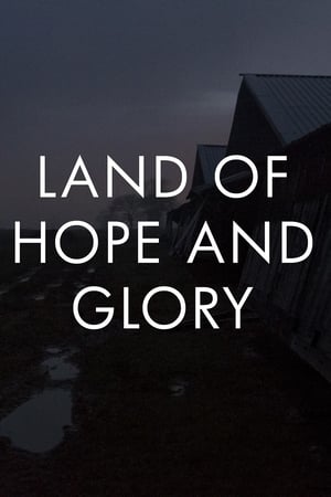 Poster Land of Hope and Glory (2017)