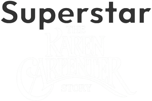 Superstar: The Karen Carpenter Story