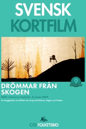 Poster Drömmar från skogen 2009