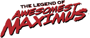National Lampoon's The Legend of Awesomest Maximus