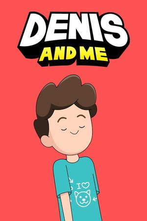 Denis and Me