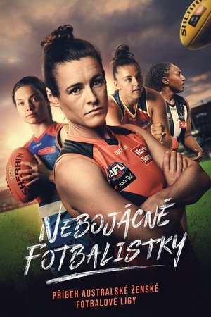 Image Nebojácné fotbalistky: příběh australské ženské fotbalové ligy