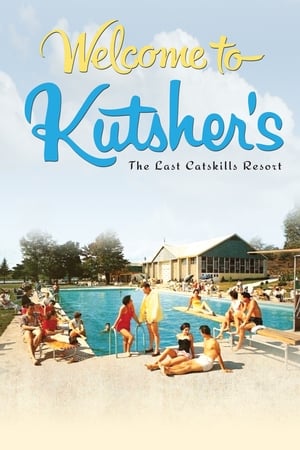 Poster Welcome to Kutsher's: The Last Catskills Resort 2012