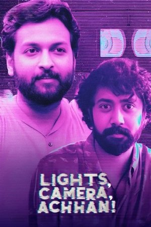 Lights, Camera, Achhan