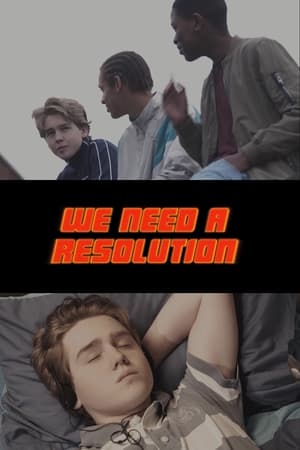 Poster We Need a Resolution (2019)