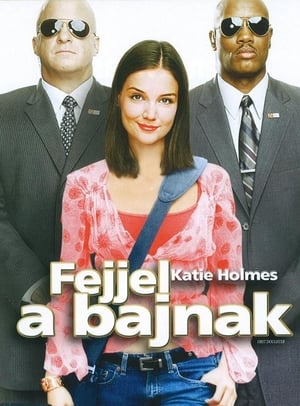 Poster Fejjel a bajnak 2004