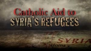 Catholic Aid To Syria's Refugees