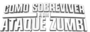 Como Sobreviver a um Ataque Zumbi