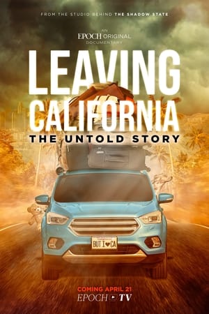 Leaving California: The Untold Story (2023)