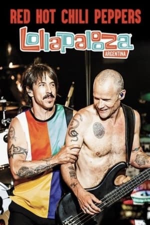 Red Hot Chilli Peppers - Live Lollapalooza Argentina 2018