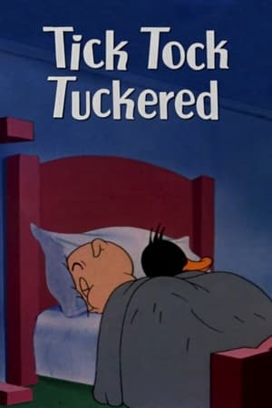 Tick Tock Tuckered poster