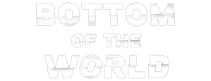 Bottom of the World