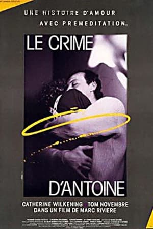 Le crime d'Antoine poster