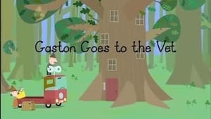 Ben & Holly's Little Kingdom Gaston Goes to the Vet