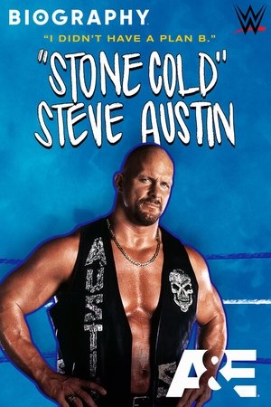 Poster Biography: “Stone Cold” Steve Austin (2021)