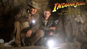 Indiana Jones and the Kingdom of the Crystal Skull (2008)