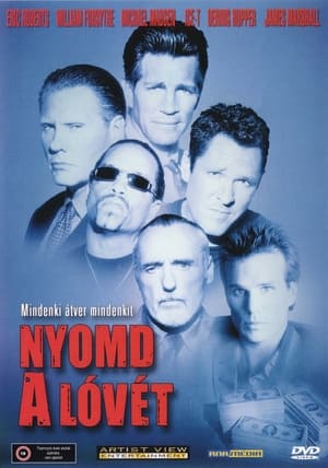 Poster Nyomd a lóvét! 2000