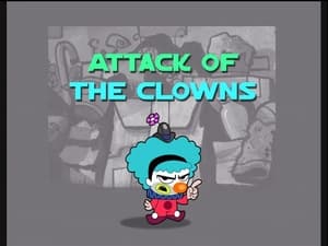 The Grim Adventures of Billy and Mandy Attack of the Clowns