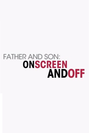 Image Father and Son: On Screen and Off