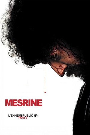 Mesrine: Public Enemy #1 Mesrine: Public Enemy #1