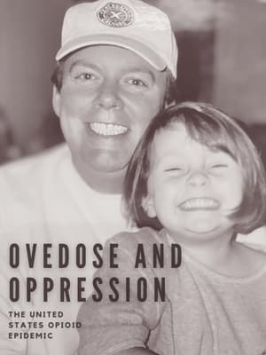 Overdose and Oppression: The United States Opioid Epidemic