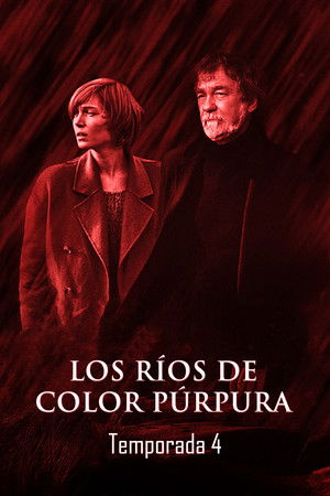 Los ríos de color púrpura: Temporada 4