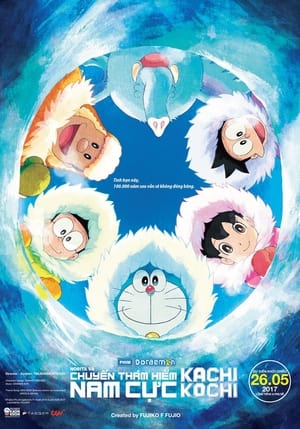 Poster Doraemon: Nobita và Chuyến Thám Hiểm Nam Cực Kachi Kochi 2017