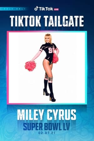 Poster di Miley Cyrus - Super Bowl TikTok Tailgate 2021 LIVE