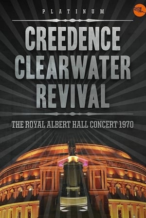 Poster Creedence Clearwater Revival – Live at the Royal Albert Hall 1970