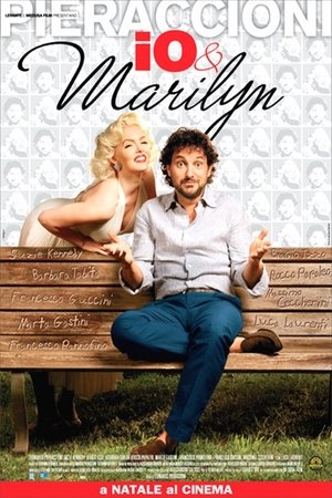 Watch Io e Marilyn (2009) HD Movie Online Free
