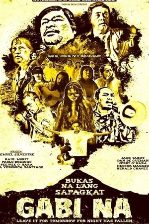 Poster Bukas Na Lang Sapagka’t Gabi Na (2013)