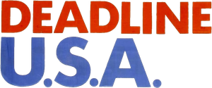 Deadline - U.S.A.