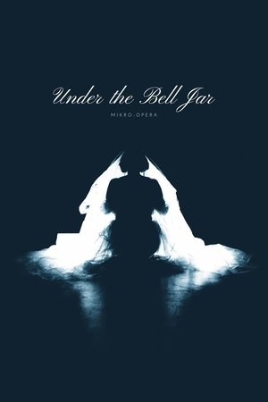 Under the Bell Jar (2023)