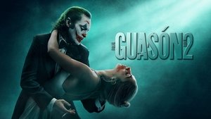 Guasón 2: Folie a Deux (2024)