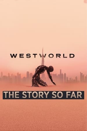 Poster di Westworld: The Story So Far