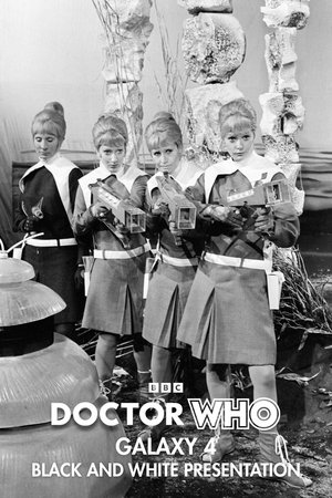 Doctor Who: Galaxy 4 - Black and White Presentation