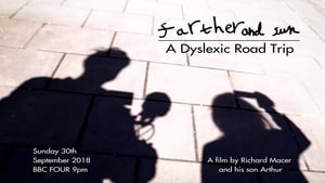 Farther and Sun: A Dyslexic Road Trip film complet